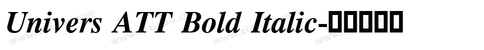 Univers ATT Bold Italic字体转换